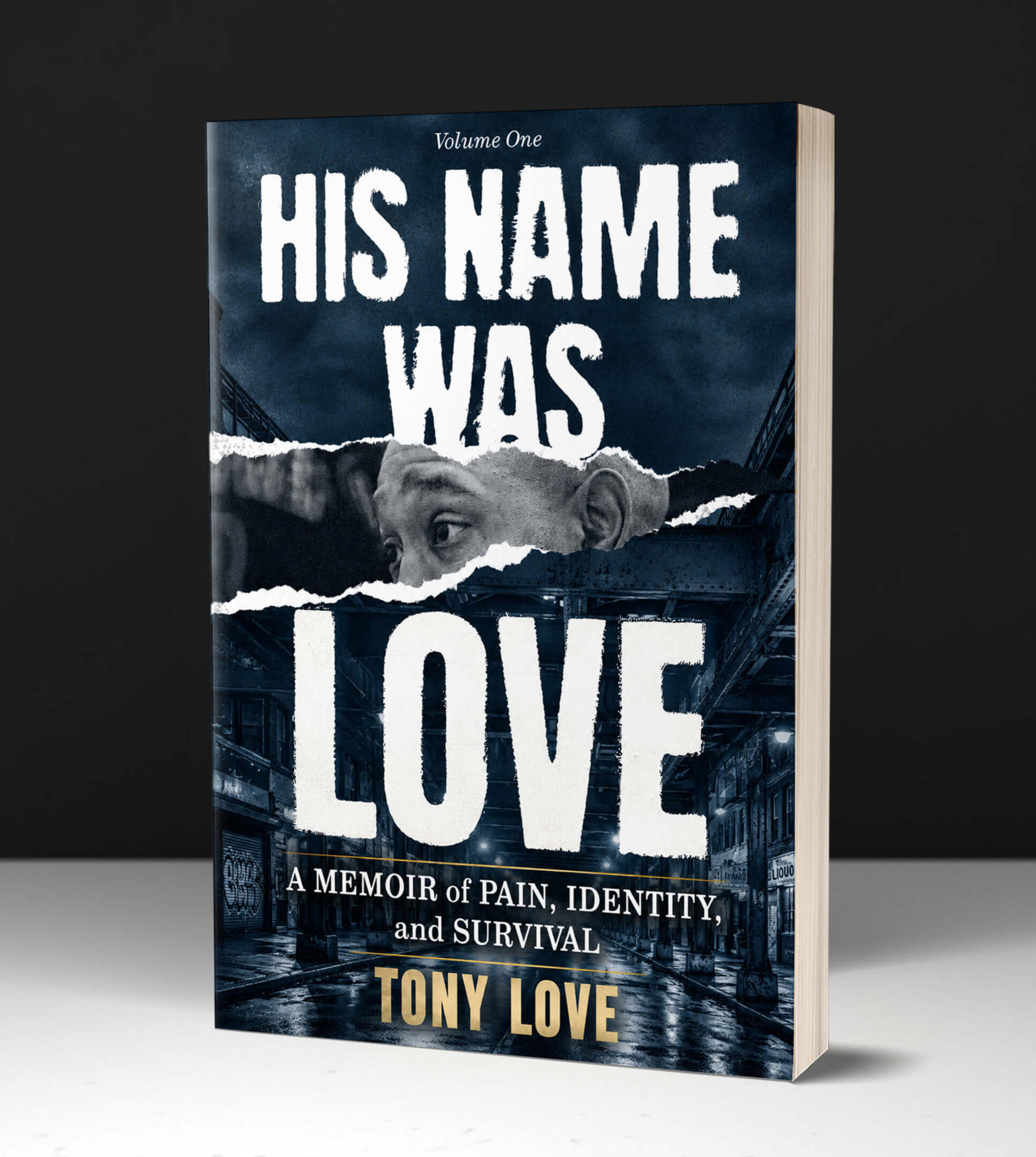 His Name Was Love A Memoir of Pain, Identity, and Survival.